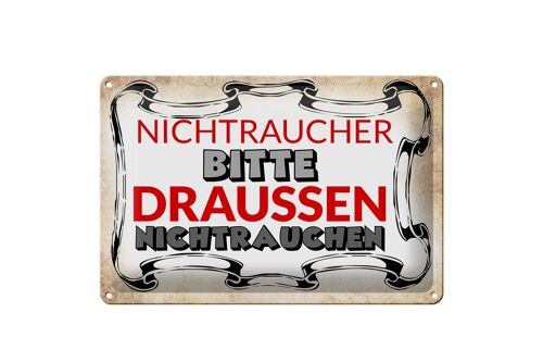 Blechschild Spruch 30x20cm Nichtraucher bitte draußen