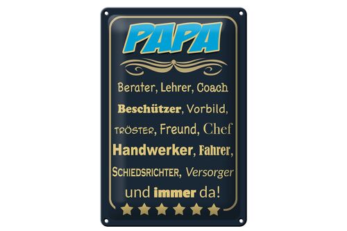 Blechschild Spruch 20x30cm Papa Berater Lehrer Freund immer