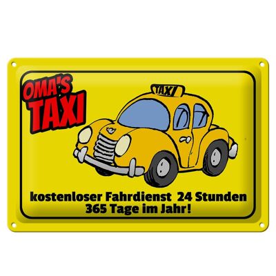 Cartel de chapa que dice 30x20cm Taxi de la abuela 24 horas, 365 días.