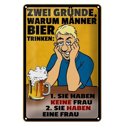 Blechschild Spruch 20x30cm Gründe warum Männer Bier trinken