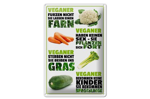 Blechschild Spruch 20x30cm Veganer furzen nicht sterben