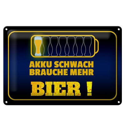 Blechschild Spruch Brauche mehr Bierlschild Wanddeko 30x20cm