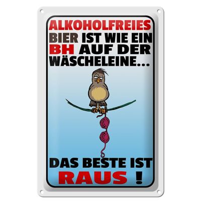 Cartel de chapa con texto "Cerveza sin alcohol como un sujetador" 20x30 cm.