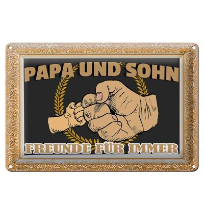 Plaque en étain disant 30x20cm Papa et fils amis pour toujours