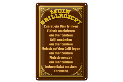 Blechschild Spruch 20x30cm mein Grillrezept zuerst ein Bier