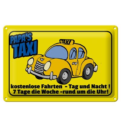 Targa in metallo con scritta "Papa`s Taxi free rides" 30x20 cm