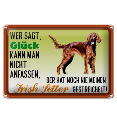 Plaque en étain disant 30x20cm Chien Setter Irlandais Chanceux