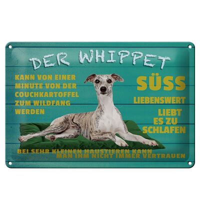 Cartel de chapa que dice 30x20 cm, el perro Whippet dulce que vale la pena vivir
