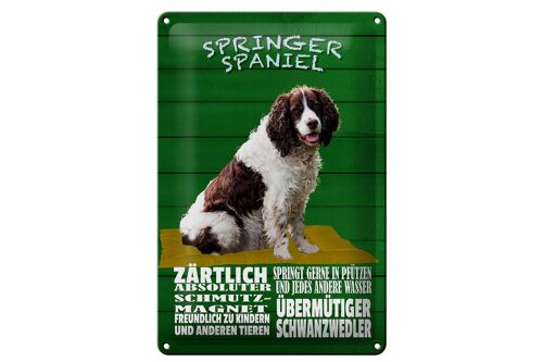Blechschild Spruch 20x30cm Springer Spaniel Hund zärtlich