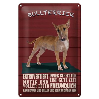Cartel de chapa con texto "Perro Bull Terrier siempre listo" 20x30 cm