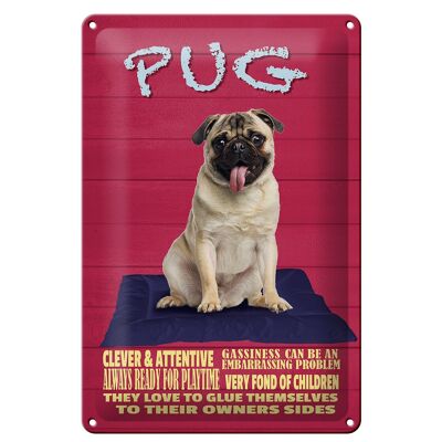 Tin sign saying 20x30cm Pug dog clever attentive