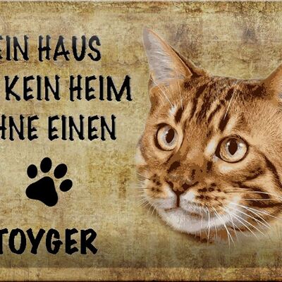Letrero de chapa con texto "Toyger cat without no home" 30x20 cm