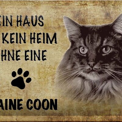 Cartel de chapa con texto "Gato Maine Coon sin hogar" 30x20 cm