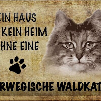 Blechschild Spruch 30x20cm Norvegische Waldkatze Katze