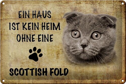 Blechschild Spruch 30x20cm Scottish Fold Katze