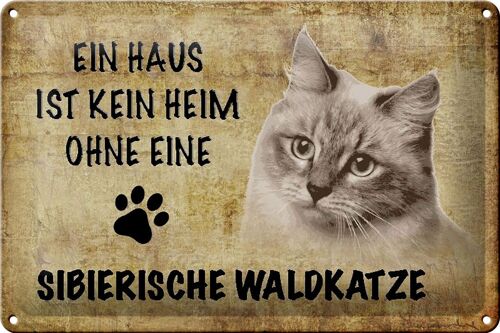 Blechschild Spruch 30x20cm sibierische Waldkatze Katze