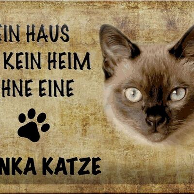 Blechschild Spruch 30x20cm Tonka Katze ohne kein Heim