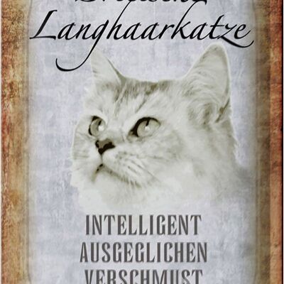 Blechschild Spruch 20x30cm britische Langhaarkatze