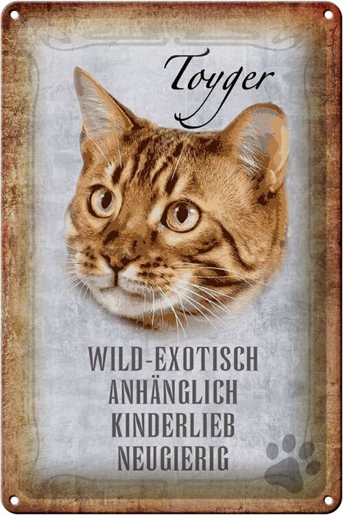 Blechschild Spruch 20x30cm Toyger Katze Wandbild