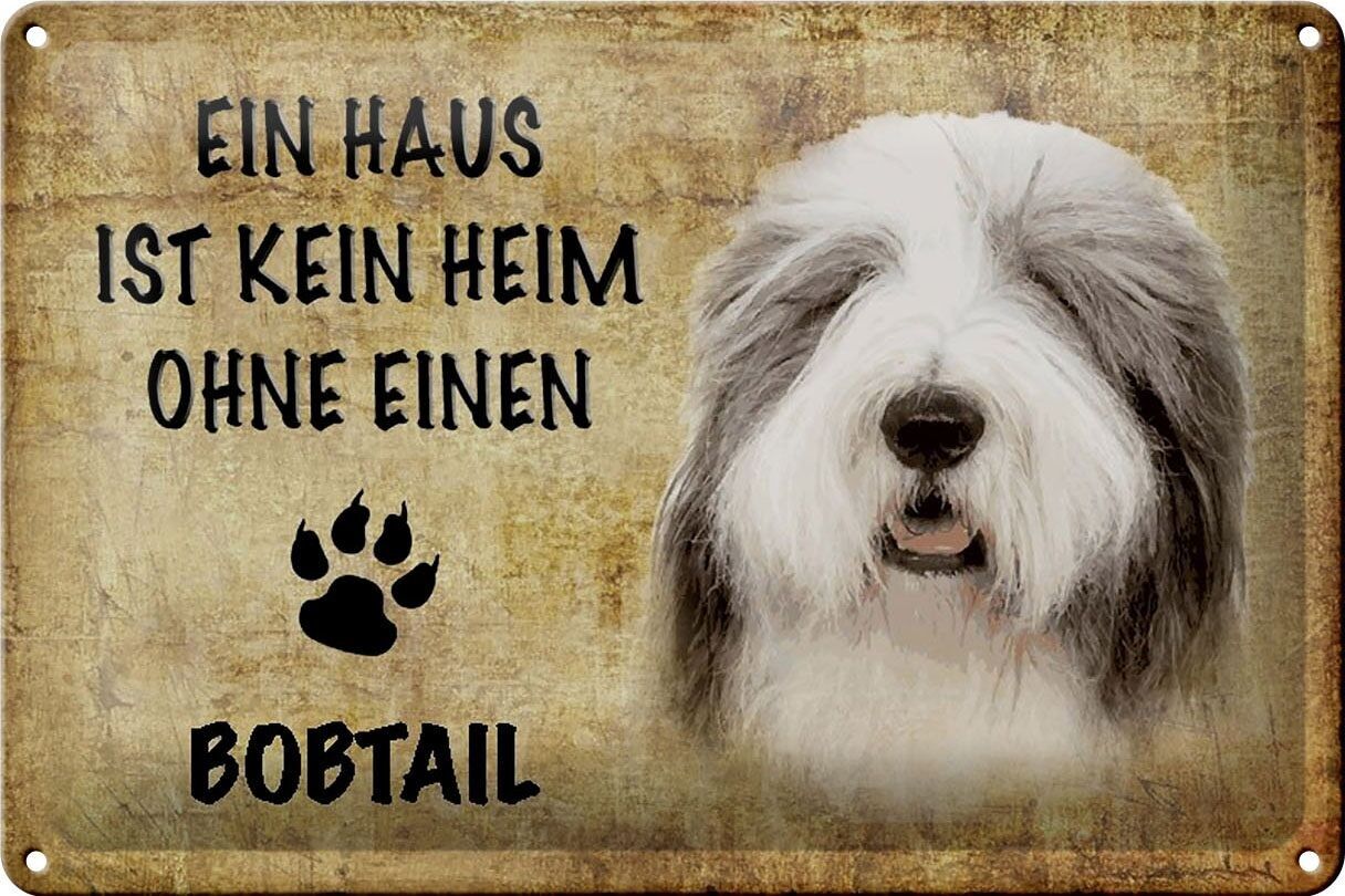 Blechschild Bobtail 30x20cm Haus ist kein Heim ohne