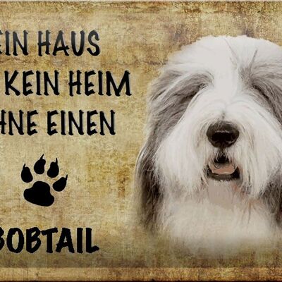 Blechschild Bobtail 30x20cm Haus ist kein Heim ohne