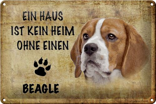 Blechschild Spruch 30x20cm Beagle Hund ohne kein Heim