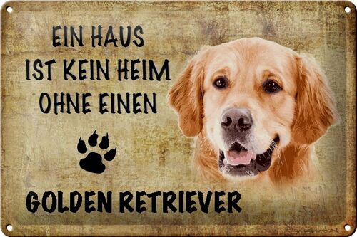 Blechschild Golden Retriever 30x20cm Haus kein Heim ohne