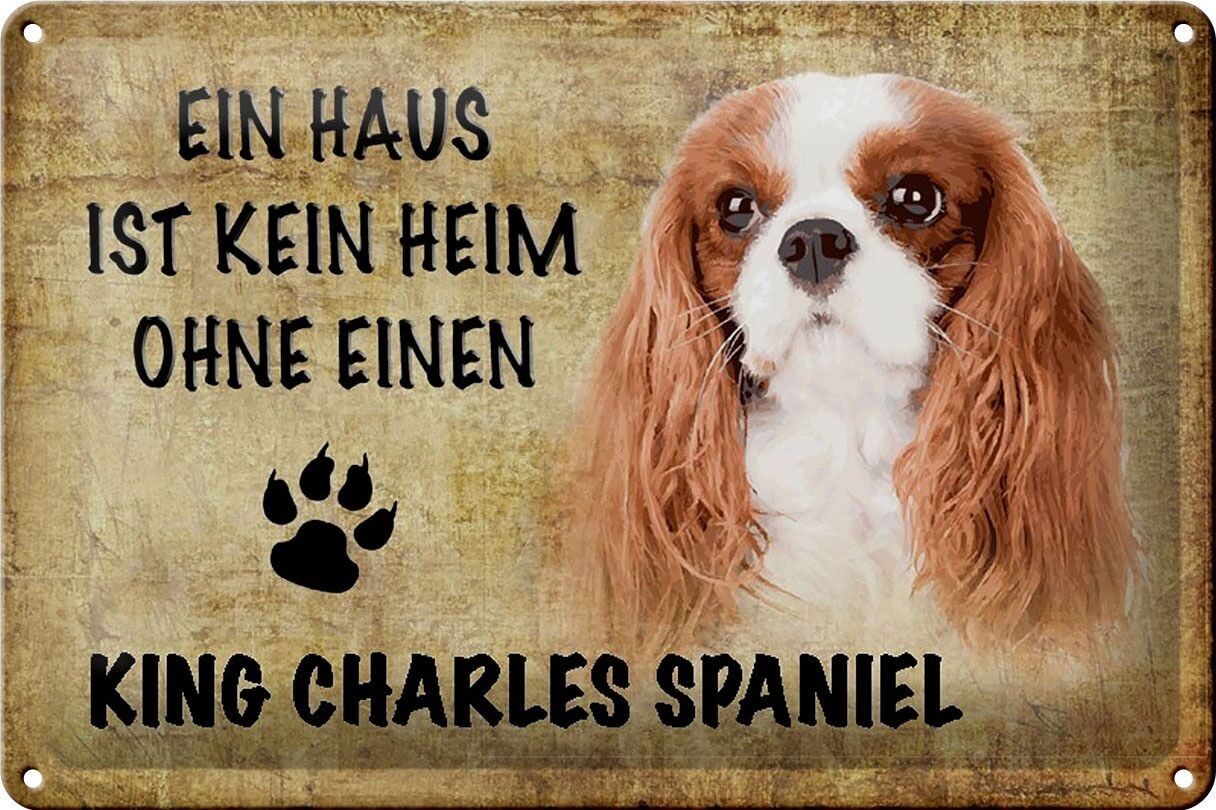 Metal sign King Charles Spaniel 30x20cm no home without