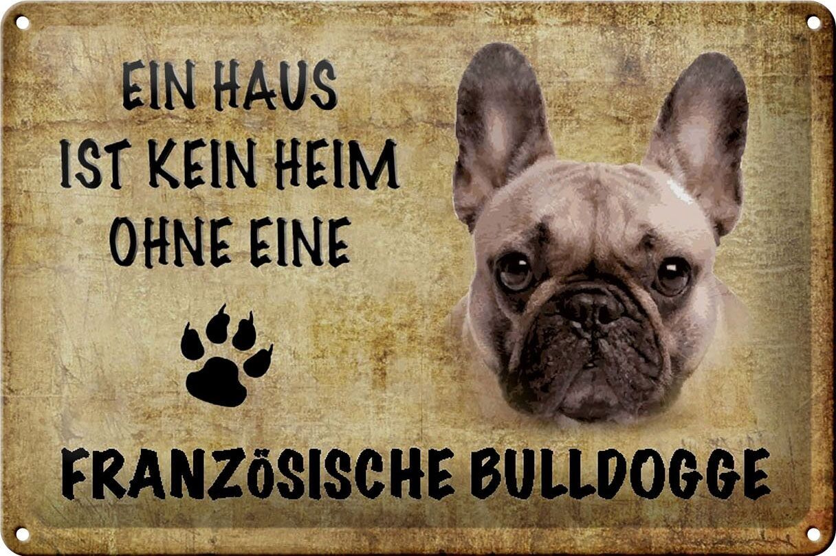 Tin sign saying 30x20cm French bulldog dog