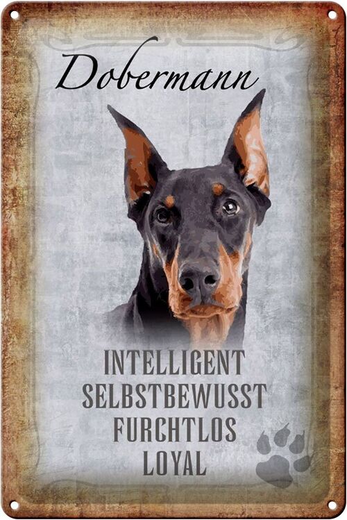 Blechschild Spruch 20x30cm Dobermann Hund loyal