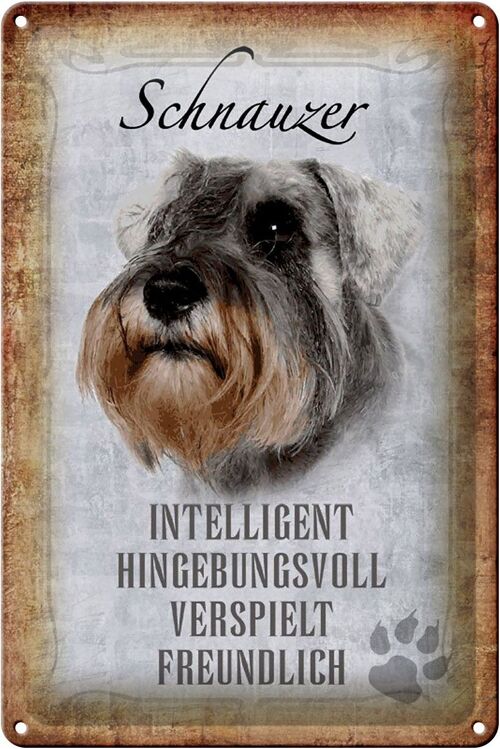 Blechschild Spruch 20x30cm Schnauzer Hund