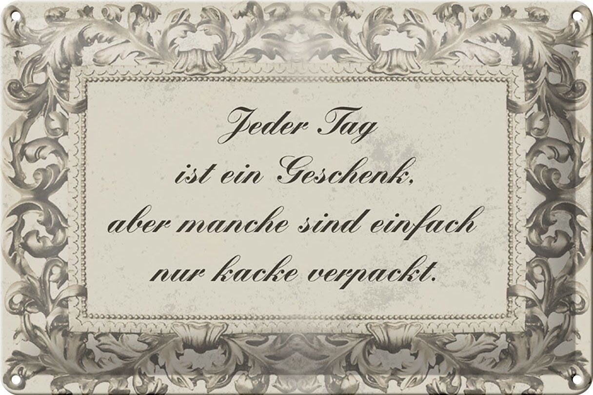 Targa in metallo con scritta 30x20 cm Ogni giorno è uno