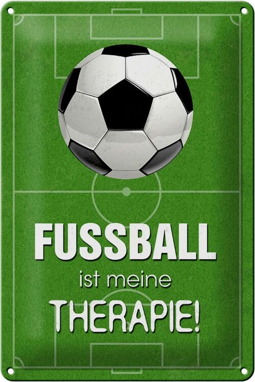 Blechschild Spruch 20x30cm Fussball ist meine Therapie