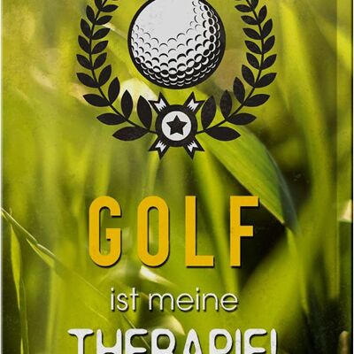 Blechschild Spruch 20x30cm Golf ist meine Therapie