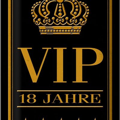 Blechschild Hinweis 20x30cm VIP 18 Jahre