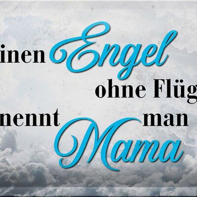 Plaque en tôle disant 30x20cm ange sans ailes maman