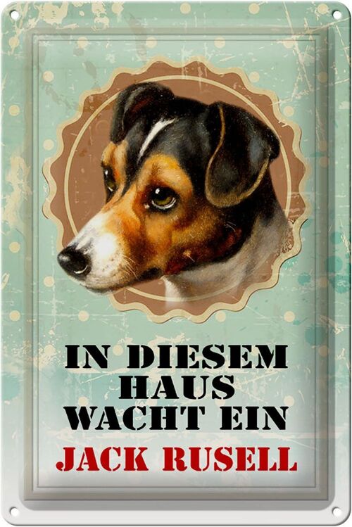 Blechschild Hund 20x30cm in diesem Haus wacht Jack Russel