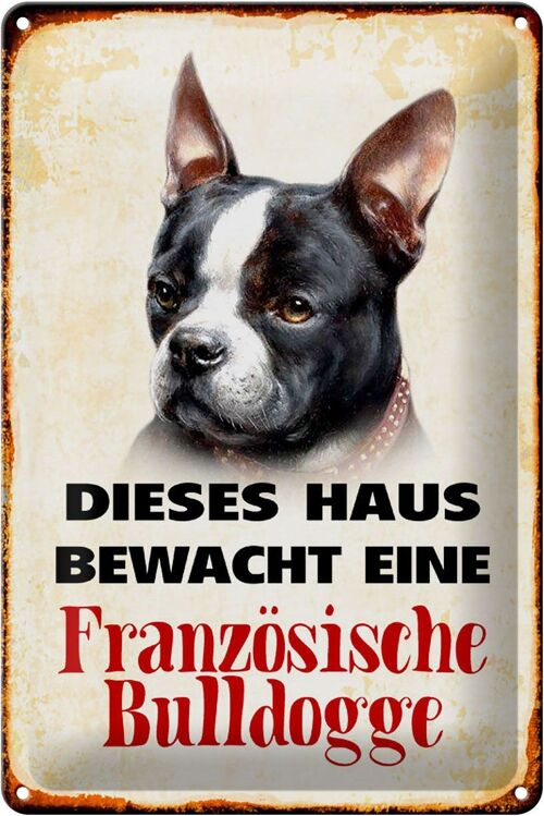 Blechschild Hund 20x30cm Haus bewacht französisch Bulldogge