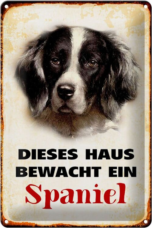 Blechschild Spaniel Spruch 20x30cm dieses Haus bewacht