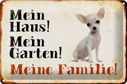 Blechschild Chihuahua 30x20cm mein Haus mein Garten Familie