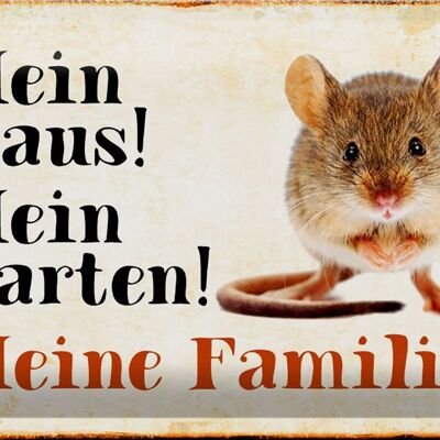 Metal sign mouse 30x20cm my house garden my family