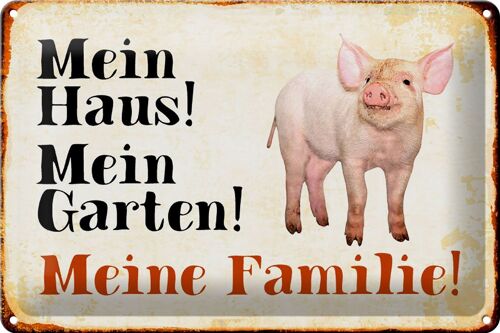 Blechschild Schwein 30x20cm mein Haus Garten meine Familie