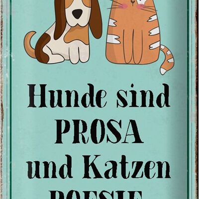 Tin sign animals 20x30cm dogs are prose cats poetry
