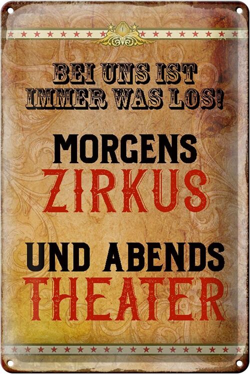 Blechschild Spruch 20x30cm bei uns ist immer was los Zirkus