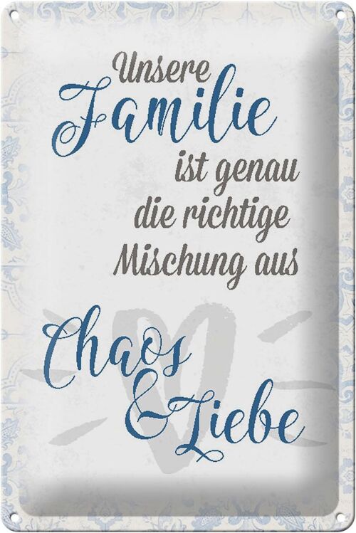 Blechschild Spruch 20x30cm unsere Familie Chaos Liebe