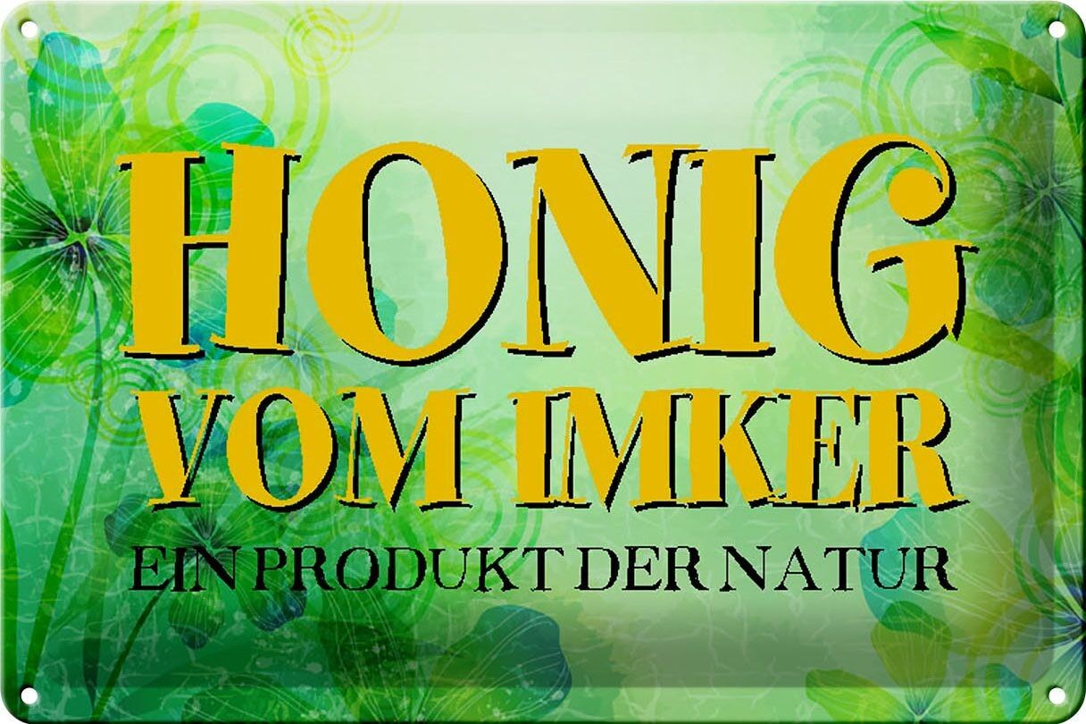 Blechschild 30x20cm Honig vom Imker ein Produkt der Natur Werbung Werbeschild