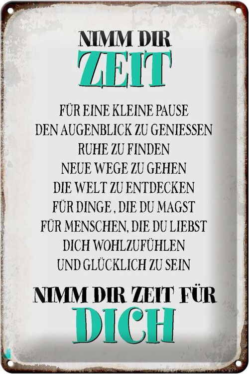 Blechschild Spruch 20x30cm nimm dir Zeit für dich glücklich