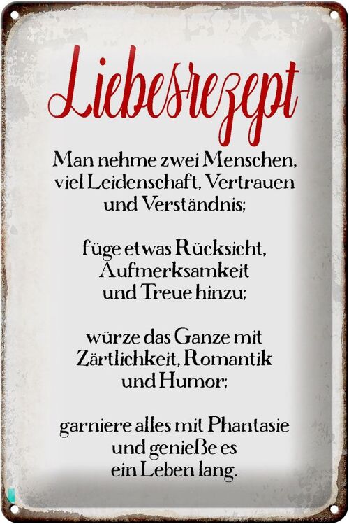 Blechschild Spruch 20x30cm Liebesrezept Retro