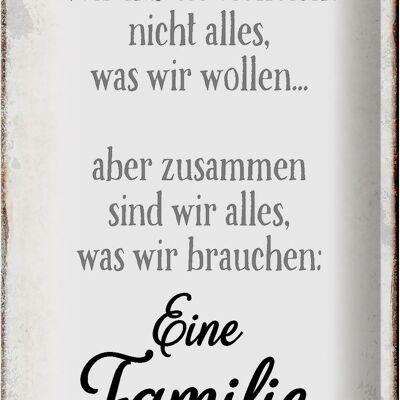 Blechschild Spruch 20x30cm eine Famile zusammen wir alles