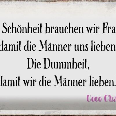 Blechschild Spruch 30x20cm Schönheit Frauen Dummheit Männer